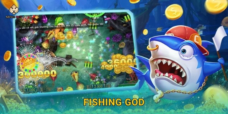 Fishing God hấp dẫn – Trở thành vị thần đại dương tại Sb365