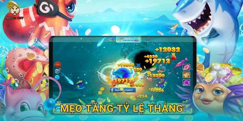 Mẹo tăng tỷ lệ thắng