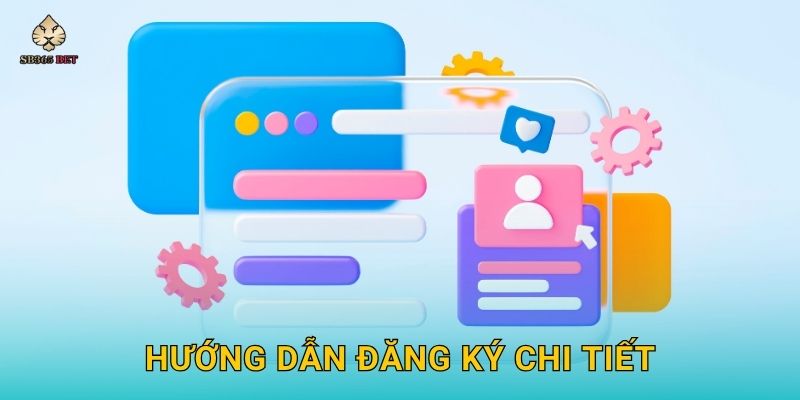 Hướng dẫn đăng ký chi tiết