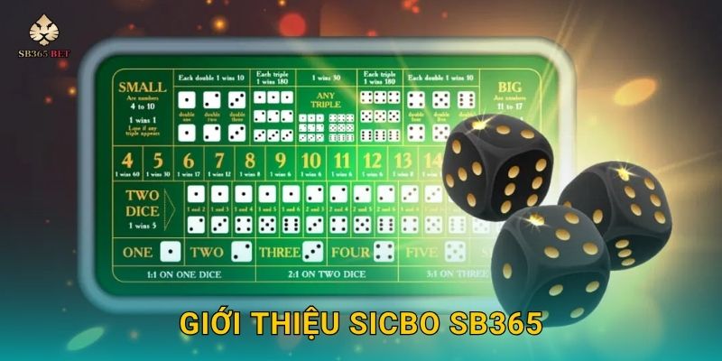 Giới thiệu sicbo Sb365