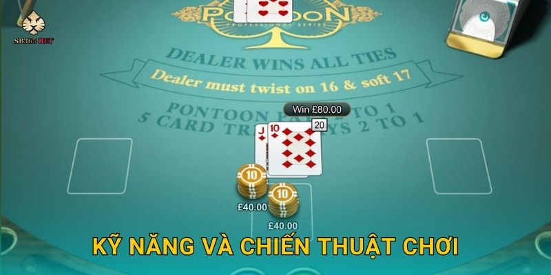 Kỹ năng và chiến thuật chơi
